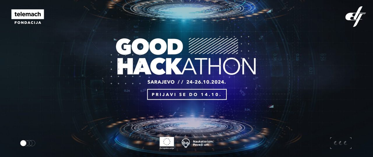 OTVORENE PRIJAVE ZA GOOD HACKATHON 2024!